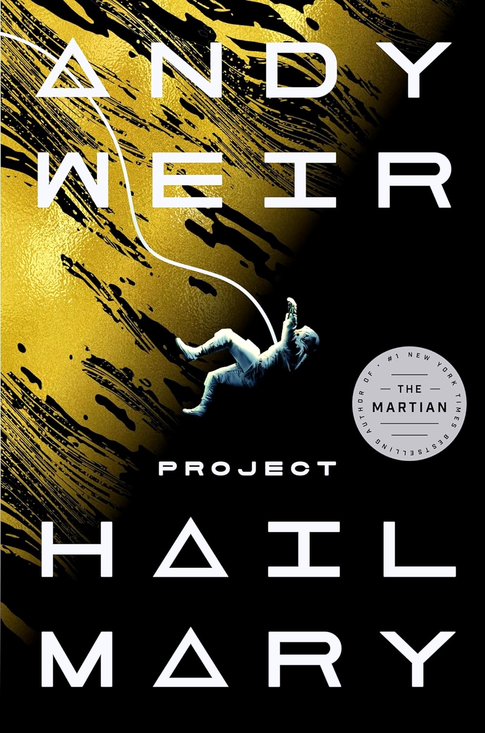 Favourite Book of March: Project Hail Mary by Andy&nbsp;Weir